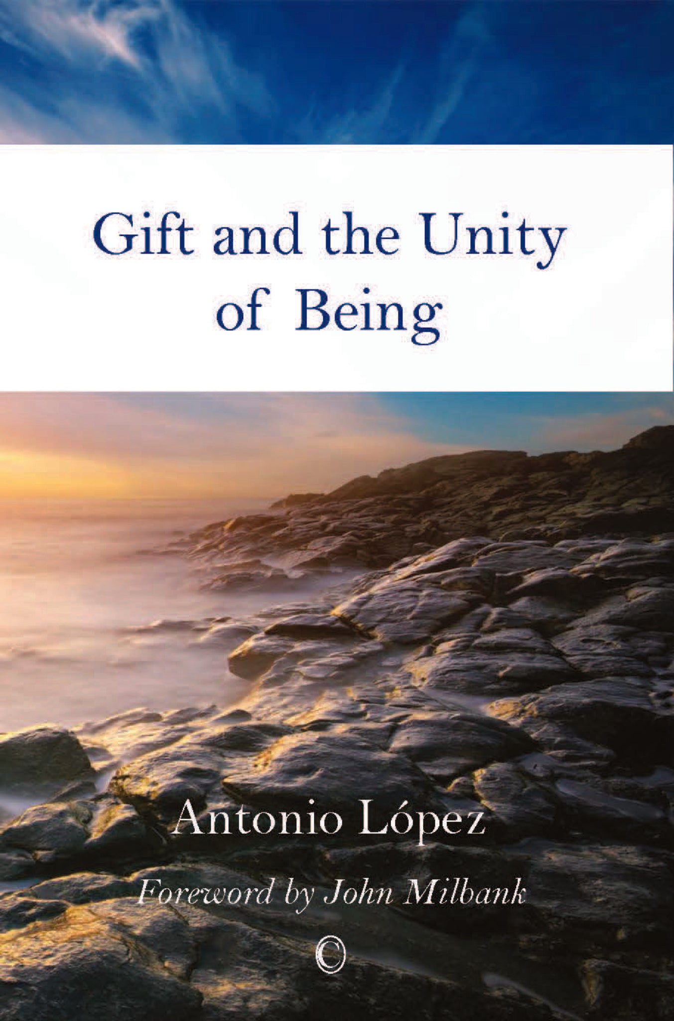 Gift and the Unity of Being