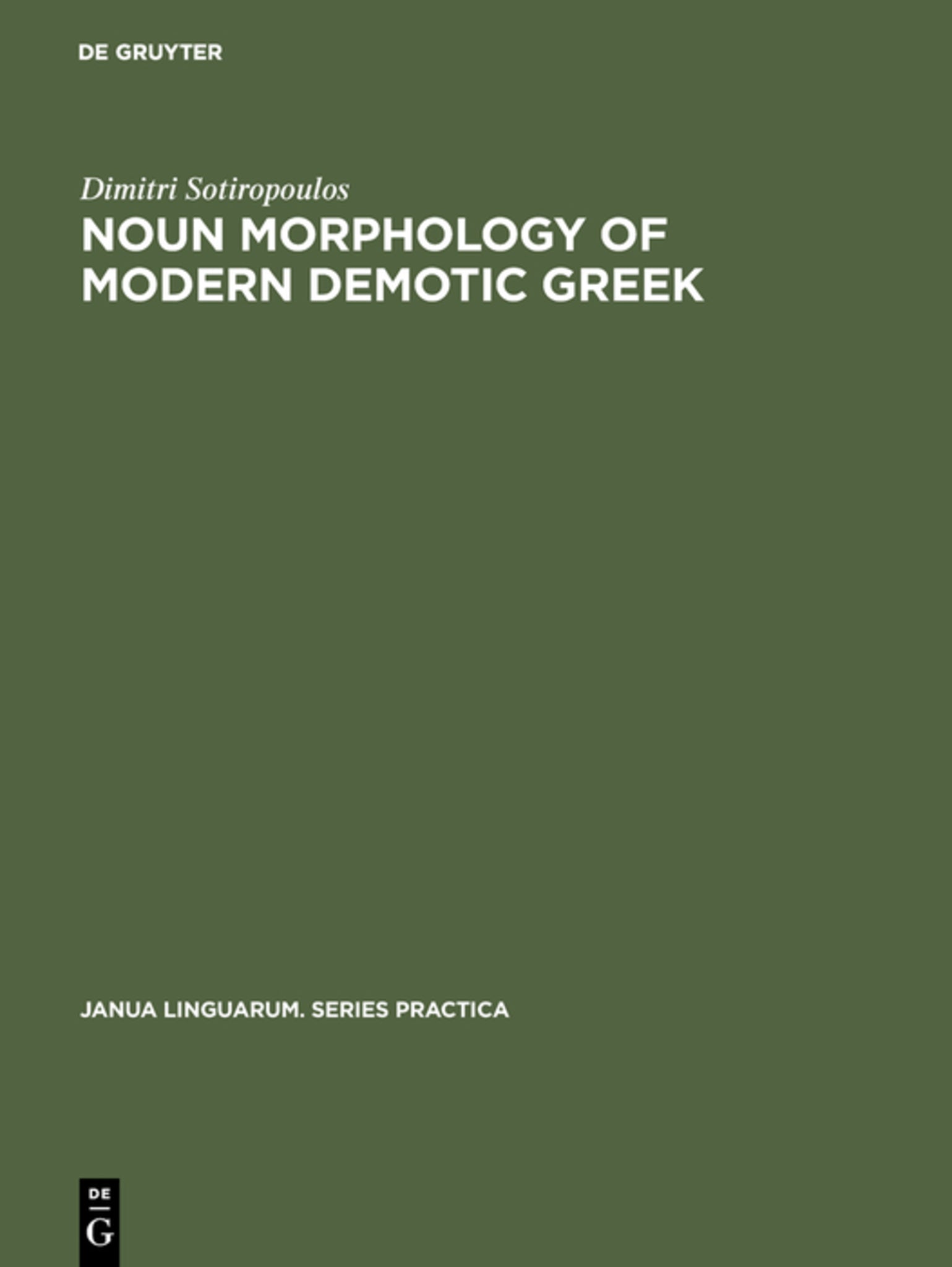 Cover image for Noun morphology of modern demotic Greek ISBN 9783110999655
