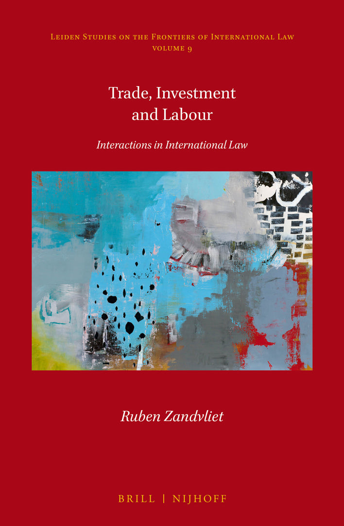 Cover image for Trade, Investment and Labour ISBN 9789004439849
