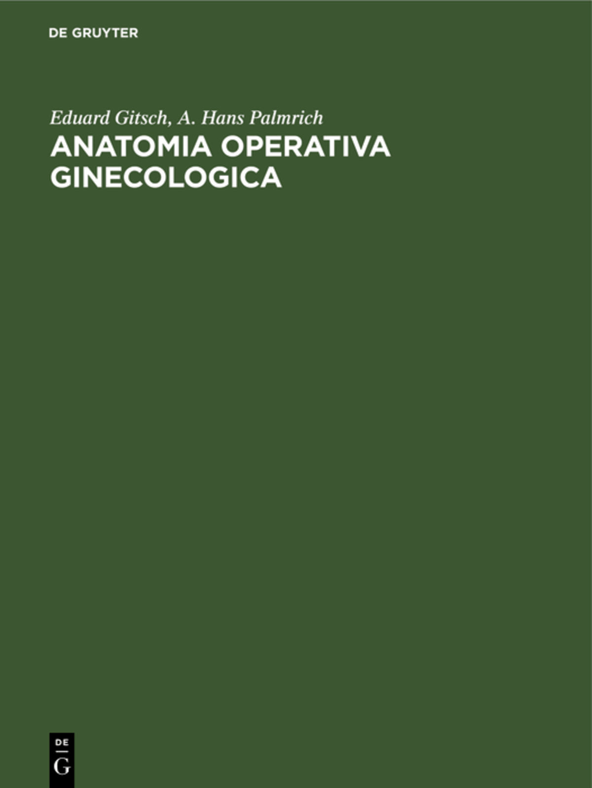 Cover image for Anatomia operativa ginecologica ISBN 9783112307175