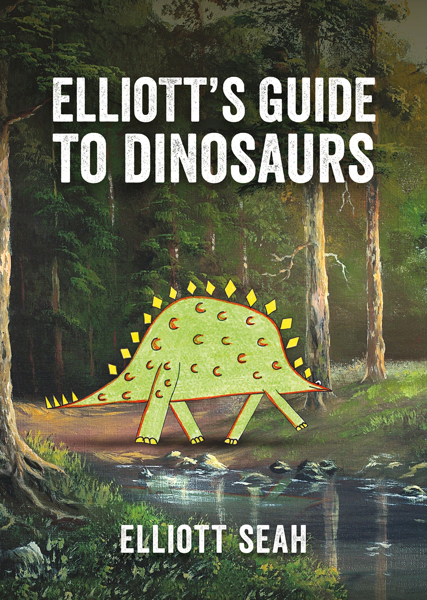 Cover image for Elliott's Guide to Dinosaurs ISBN 9781771642385