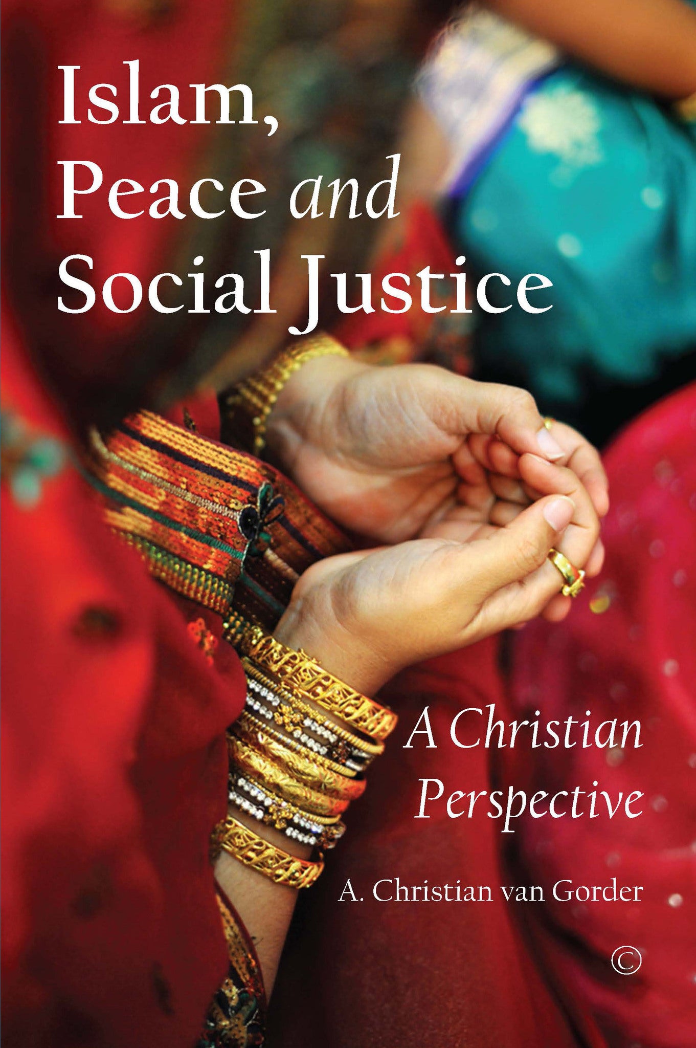 Cover image for Islam, Peace and Social Justice ISBN 9780227174227