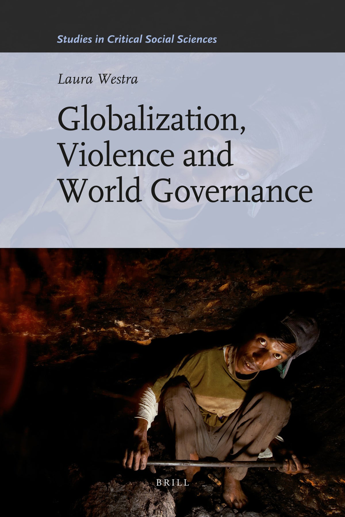 Globalization, Violence and World Governance