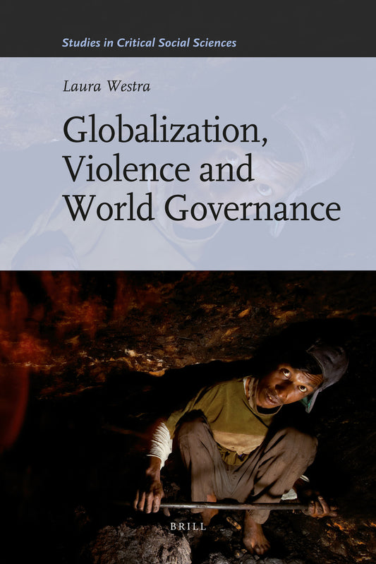 Globalization, Violence and World Governance
