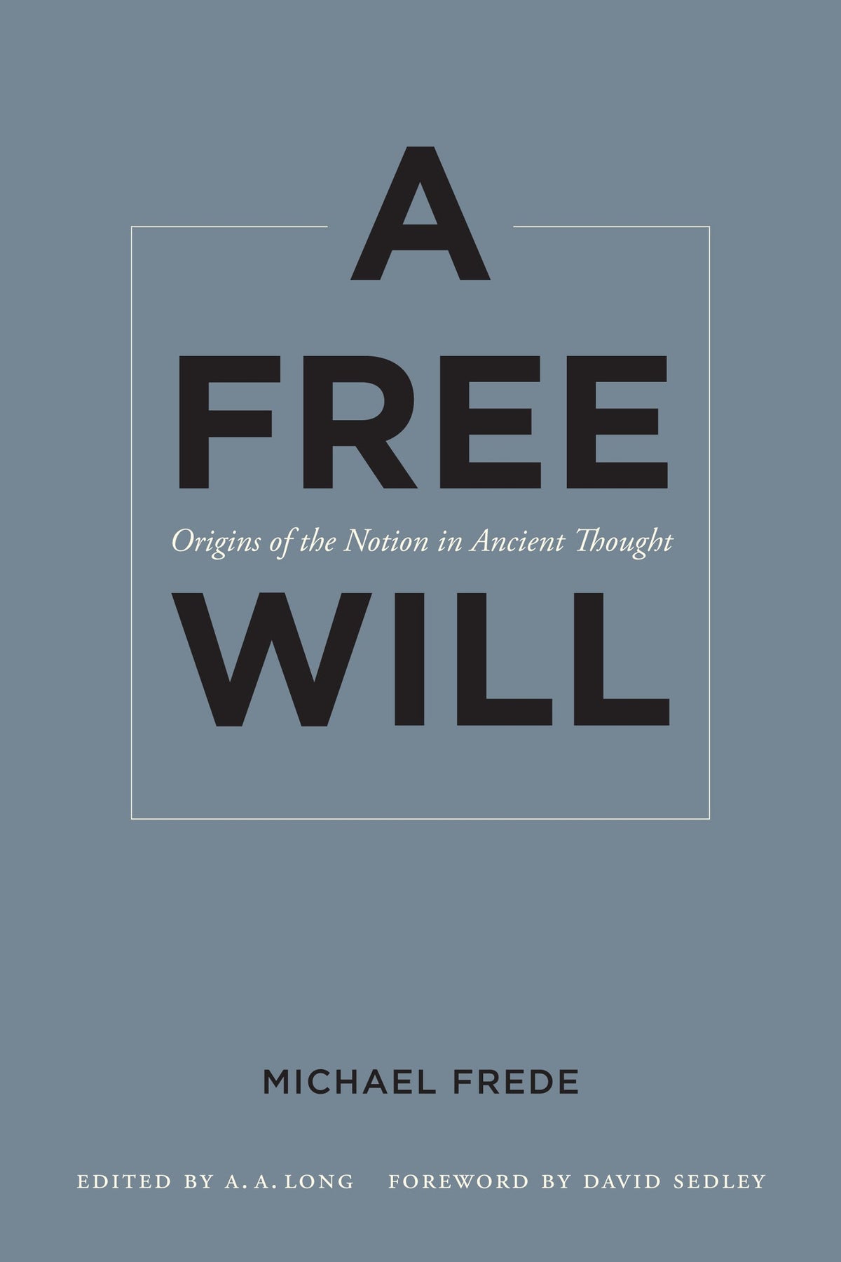 Cover image for A Free Will ISBN 9780520948372