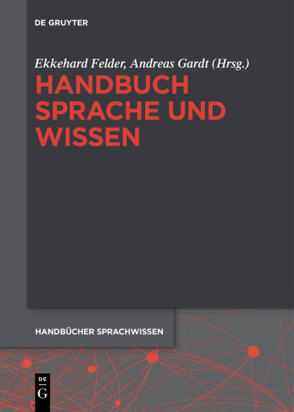 Cover image for Handbuch Sprache und Wissen ISBN 9783110295689