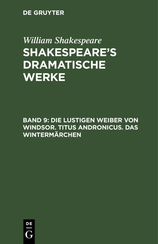 Die lustigen Weiber von Windsor. Titus Andronicus. Das Wintermärchen