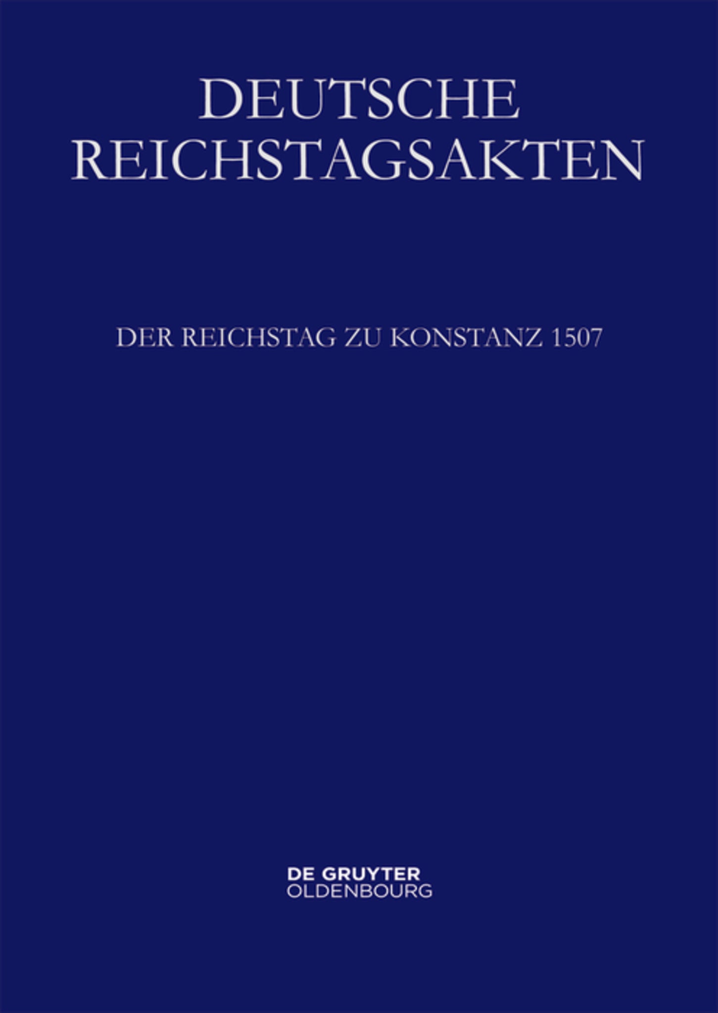 Der Reichstag zu Konstanz 1507