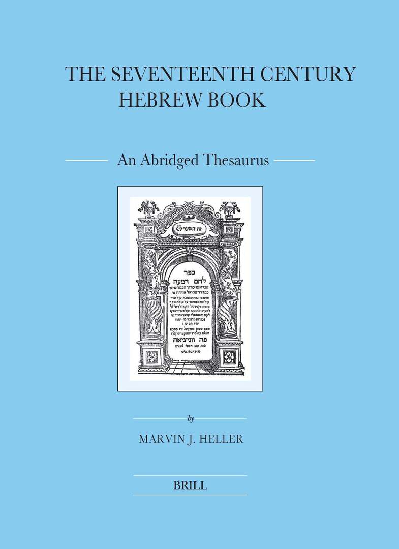 The Seventeenth Century Hebrew Book (2 vols.)