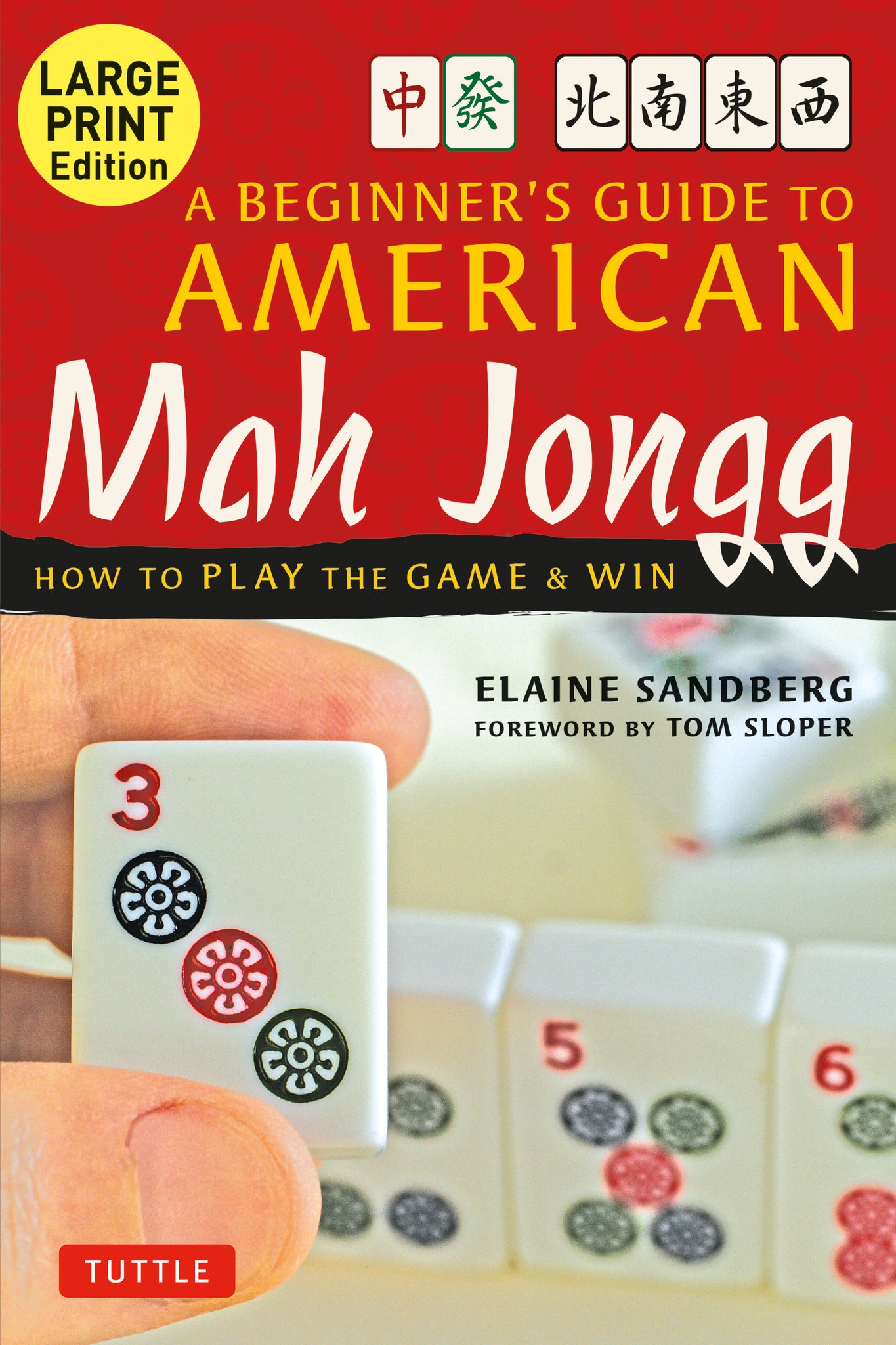 A Beginner's Guide to American Mah Jongg: Large Print Edition