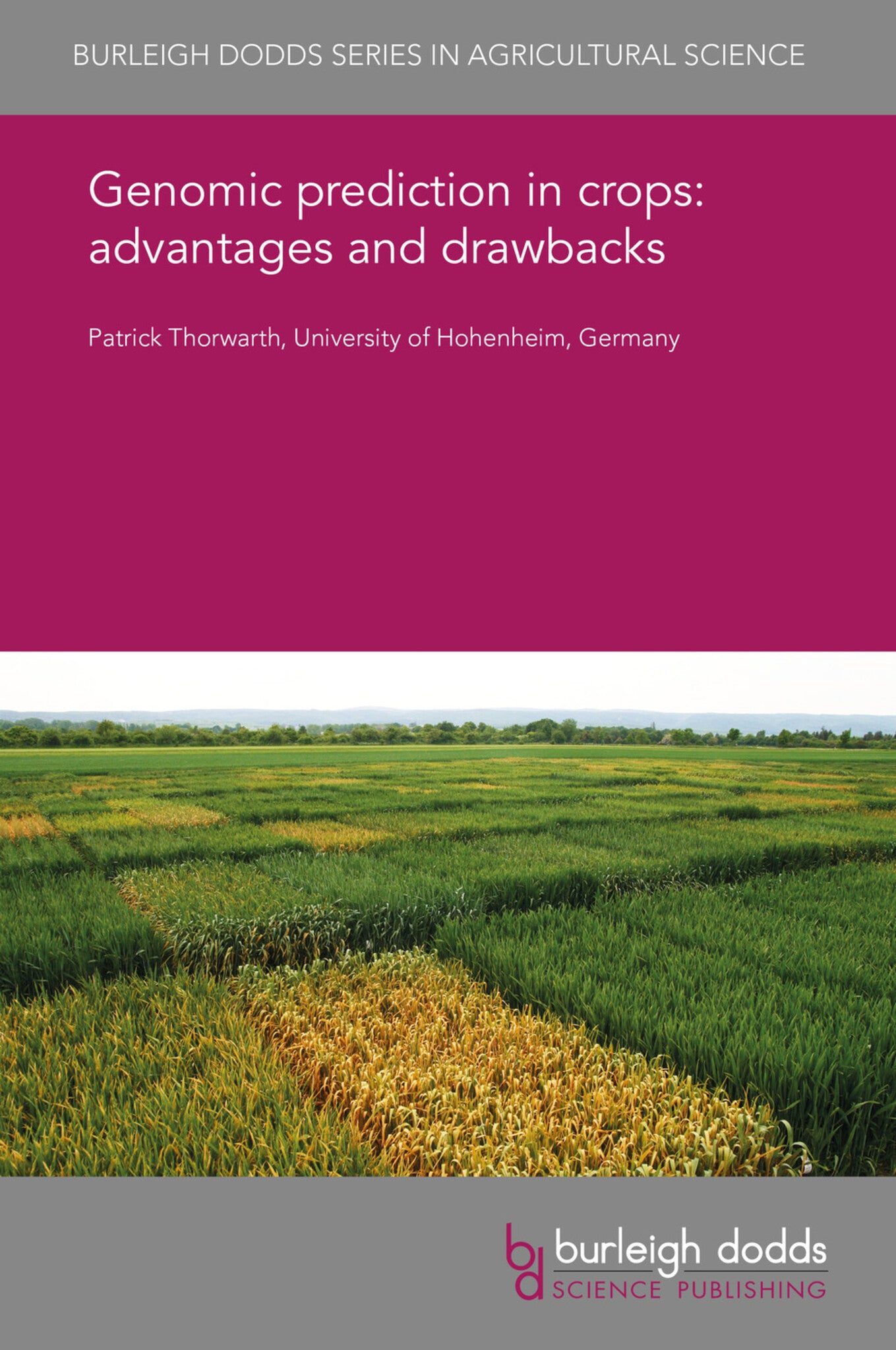 Cover image for Genomic prediction in crops: advantages and drawbacks ISBN 9781838798383