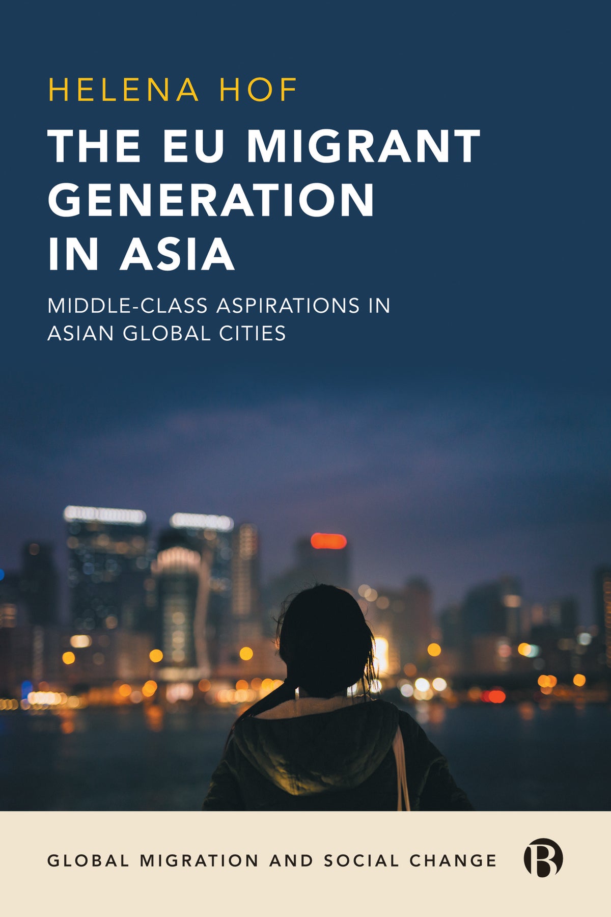 Cover image for The EU Migrant Generation in Asia ISBN 9781529225006