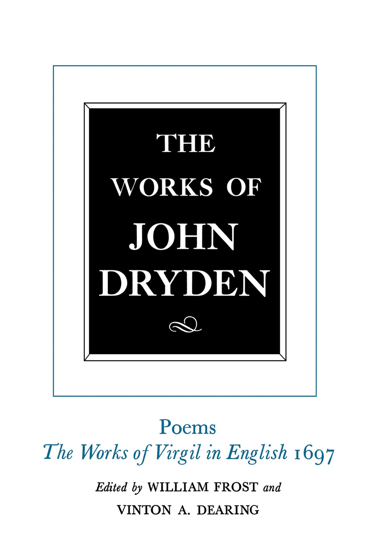 The Works of John Dryden, Volume V