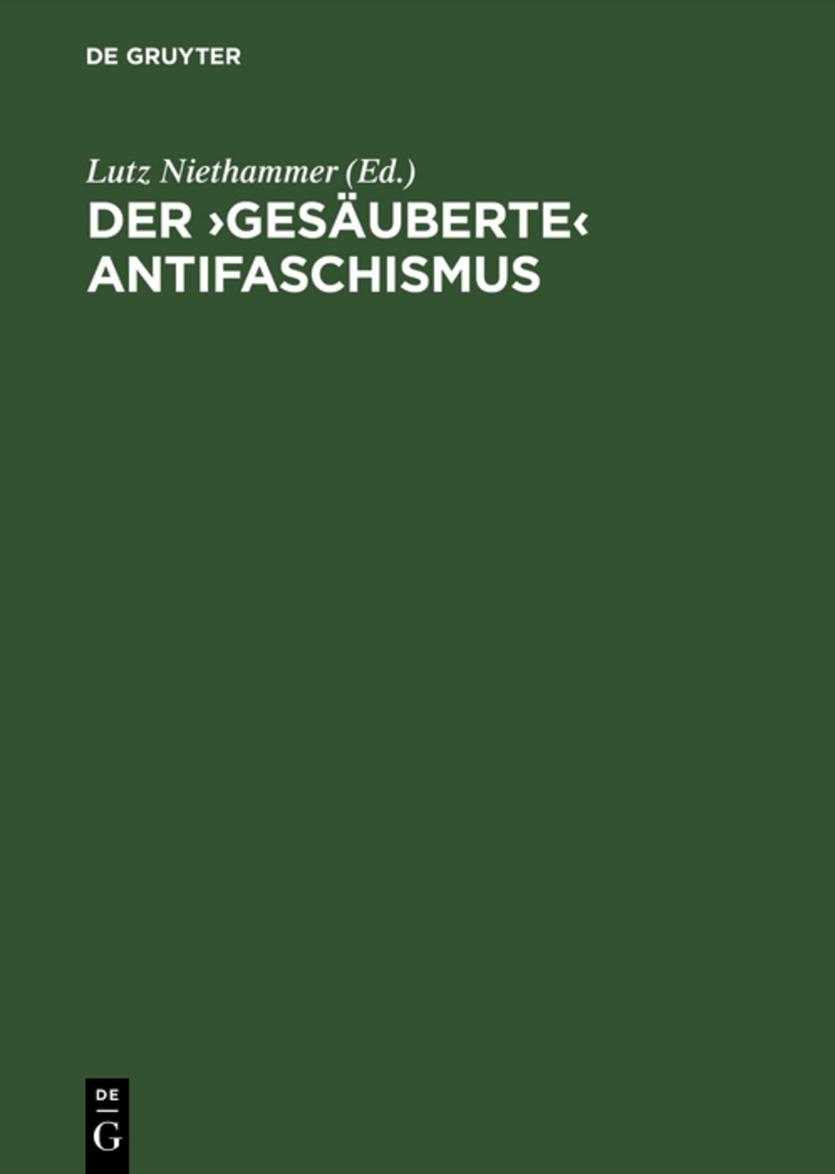 Cover image for Der ›gesäuberte‹ Antifaschismus ISBN 9783050026473