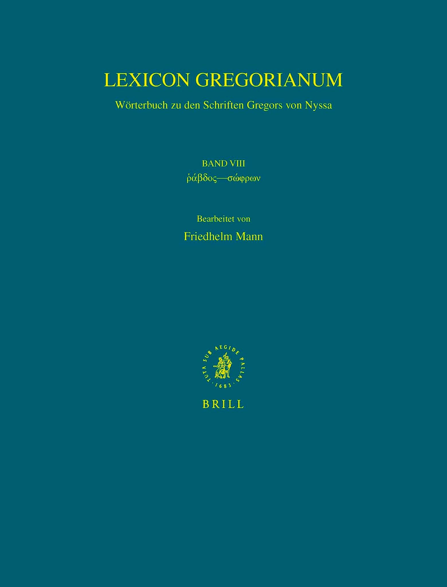 Lexicon Gregorianum, Volume 8 Band VIII ῥάβδος—σώφρων