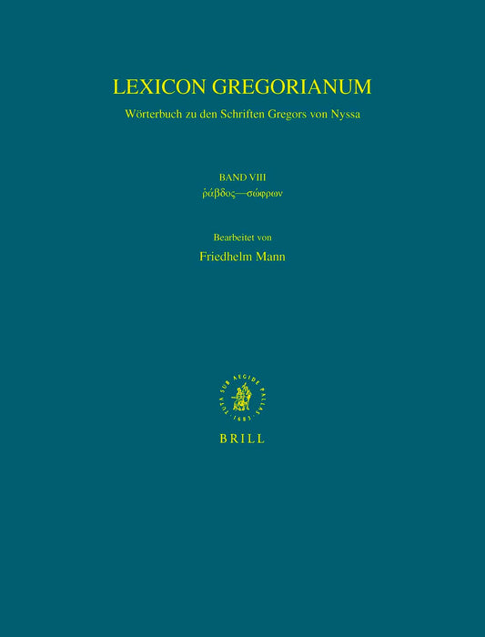 Lexicon Gregorianum, Volume 8 Band VIII ῥάβδος—σώφρων