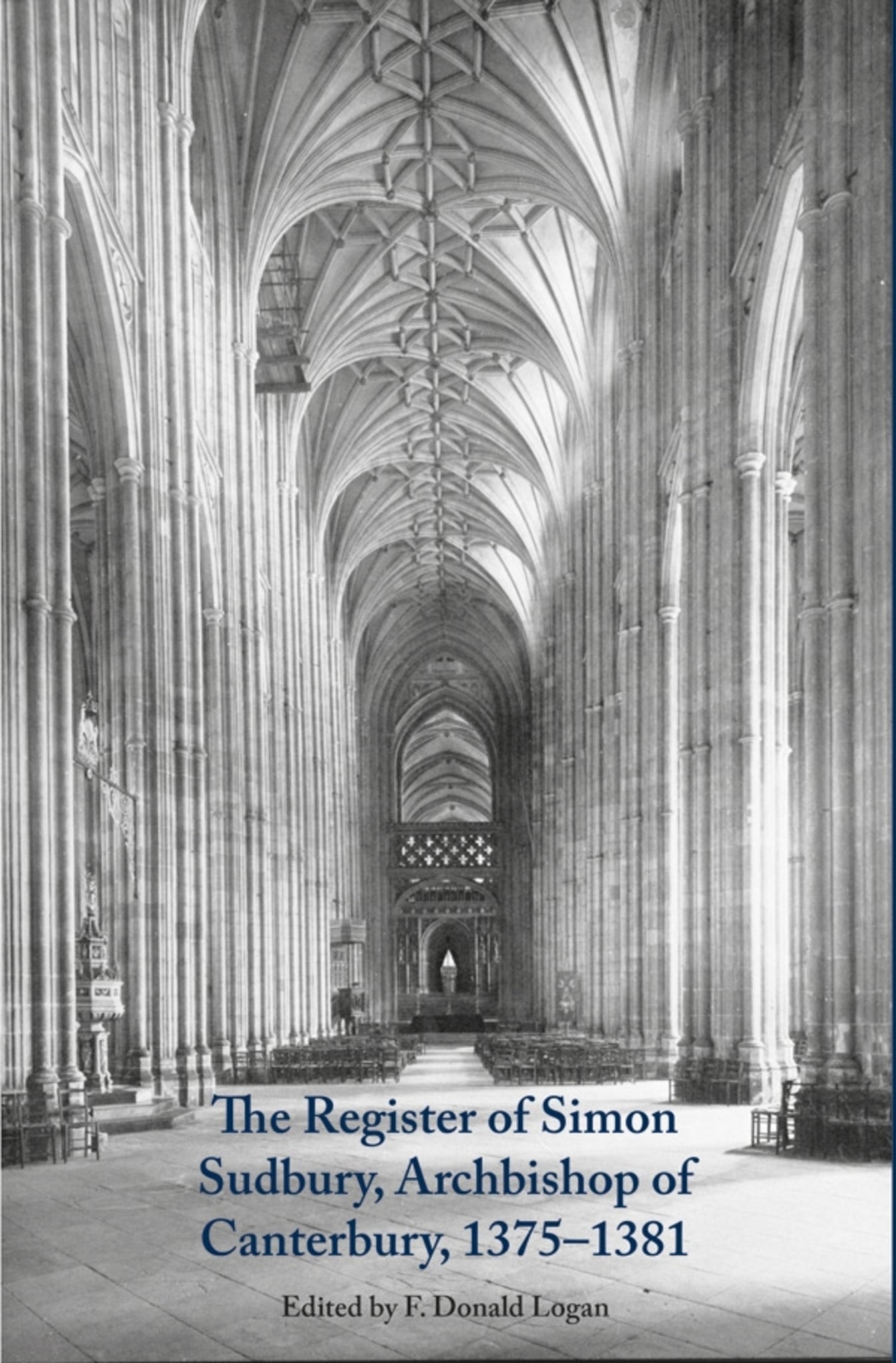 Cover image for The Register of Simon Sudbury, Archbishop of Canterbury, 1375-1381 ISBN 9780907239833