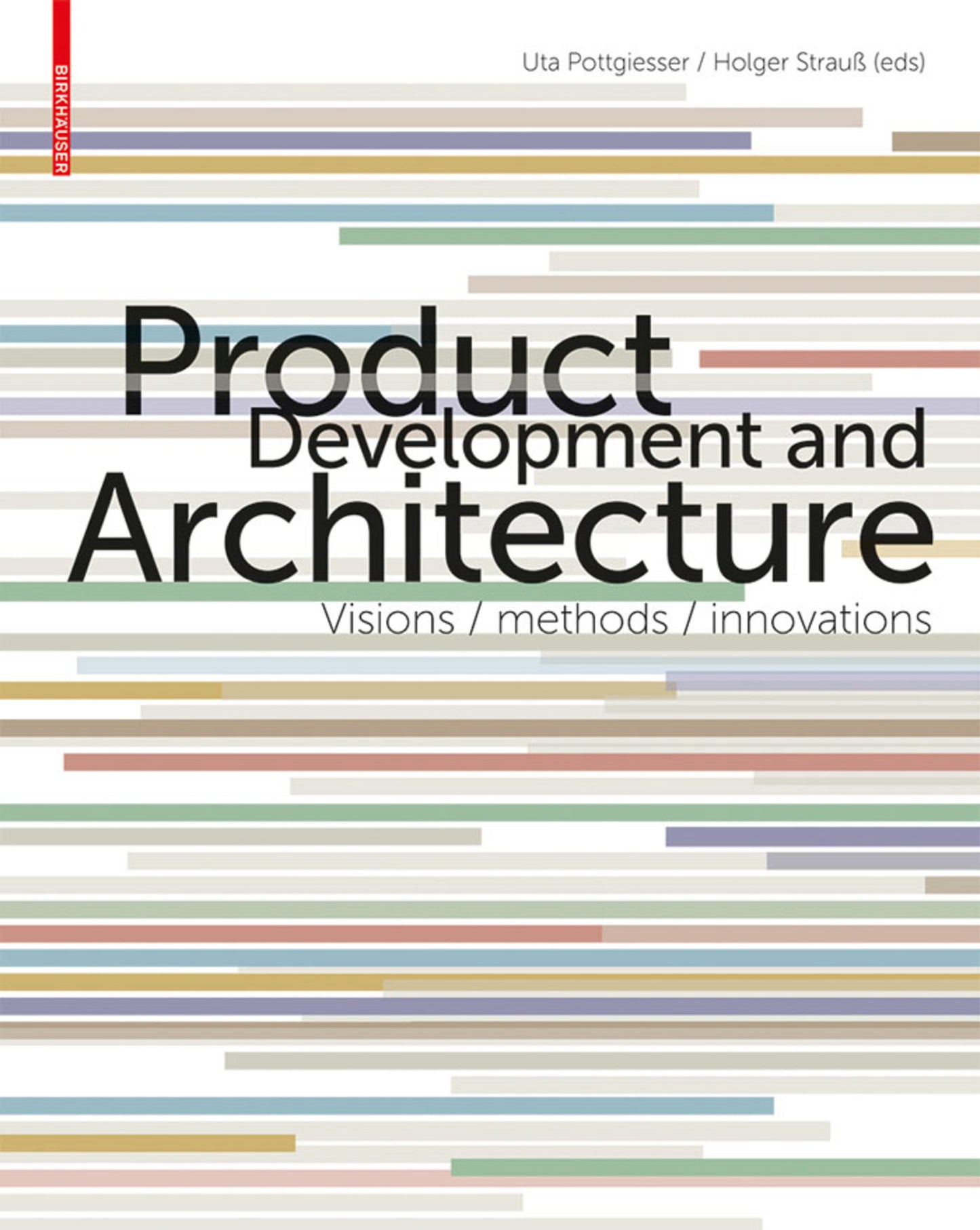 Product Development and Architecture