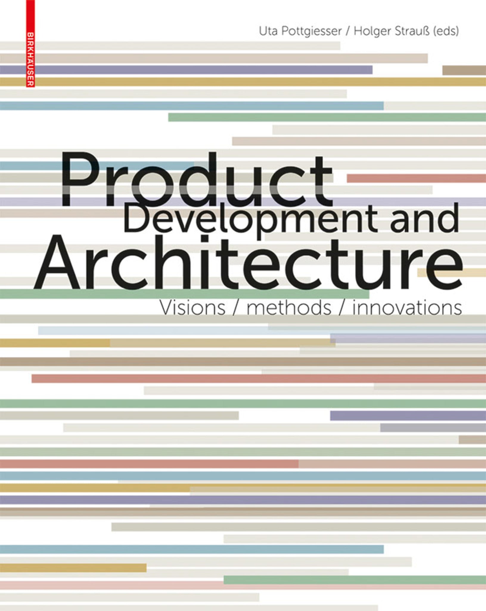 Product Development and Architecture