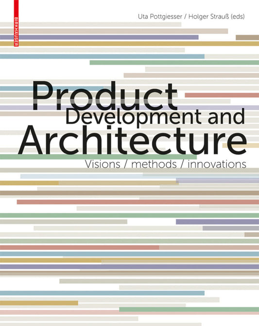 Product Development and Architecture