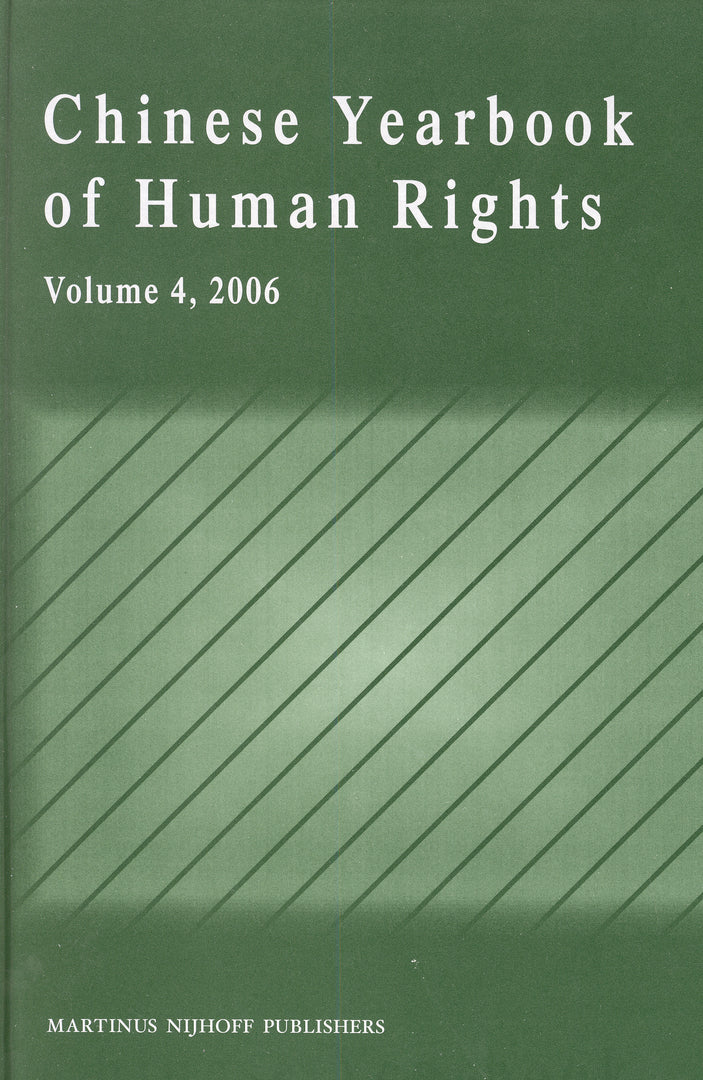 Cover image for Chinese Yearbook of Human Rights, Volume 4 (2006) ISBN 9789004165168
