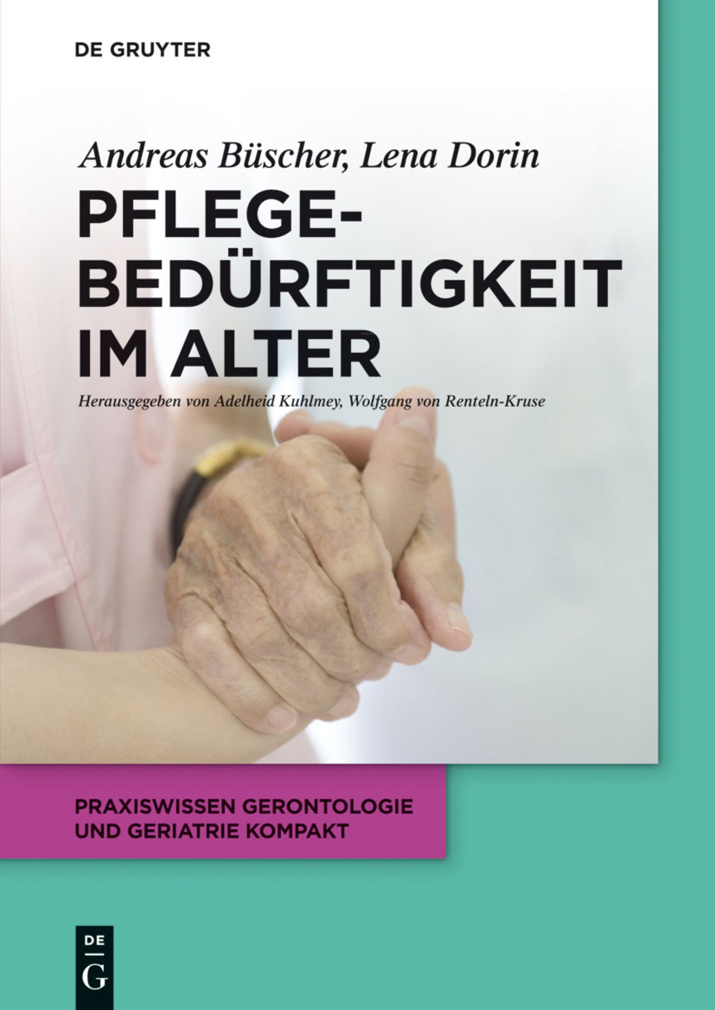 Cover image for Pflegebedürftigkeit im Alter ISBN 9783110342932