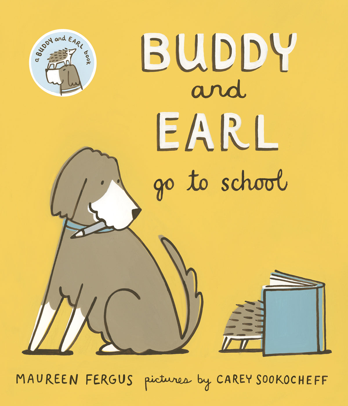 Cover image for Buddy and Earl Go to School ISBN 9781554989270