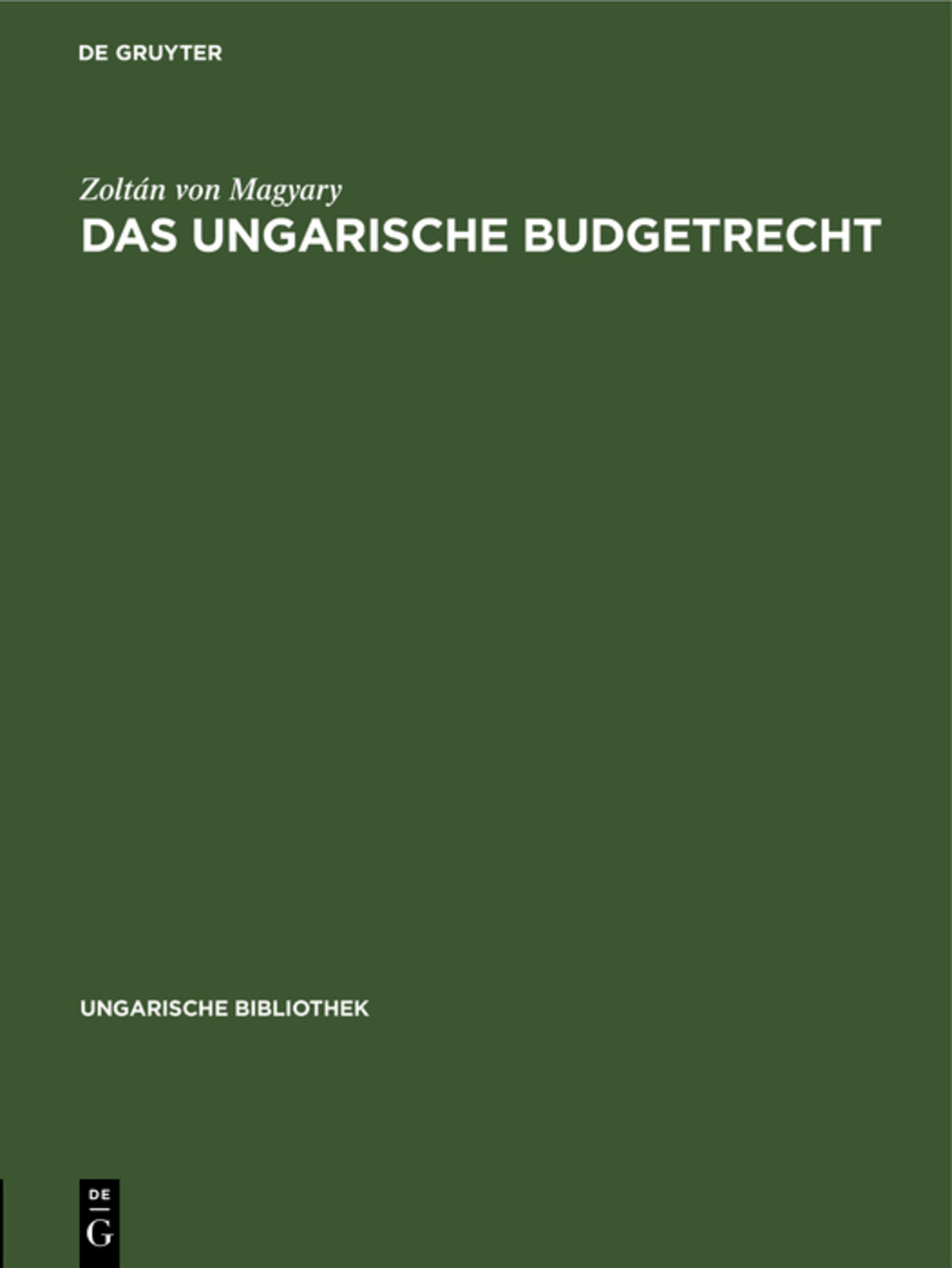 Cover image for Das ungarische Budgetrecht ISBN 9783111048888