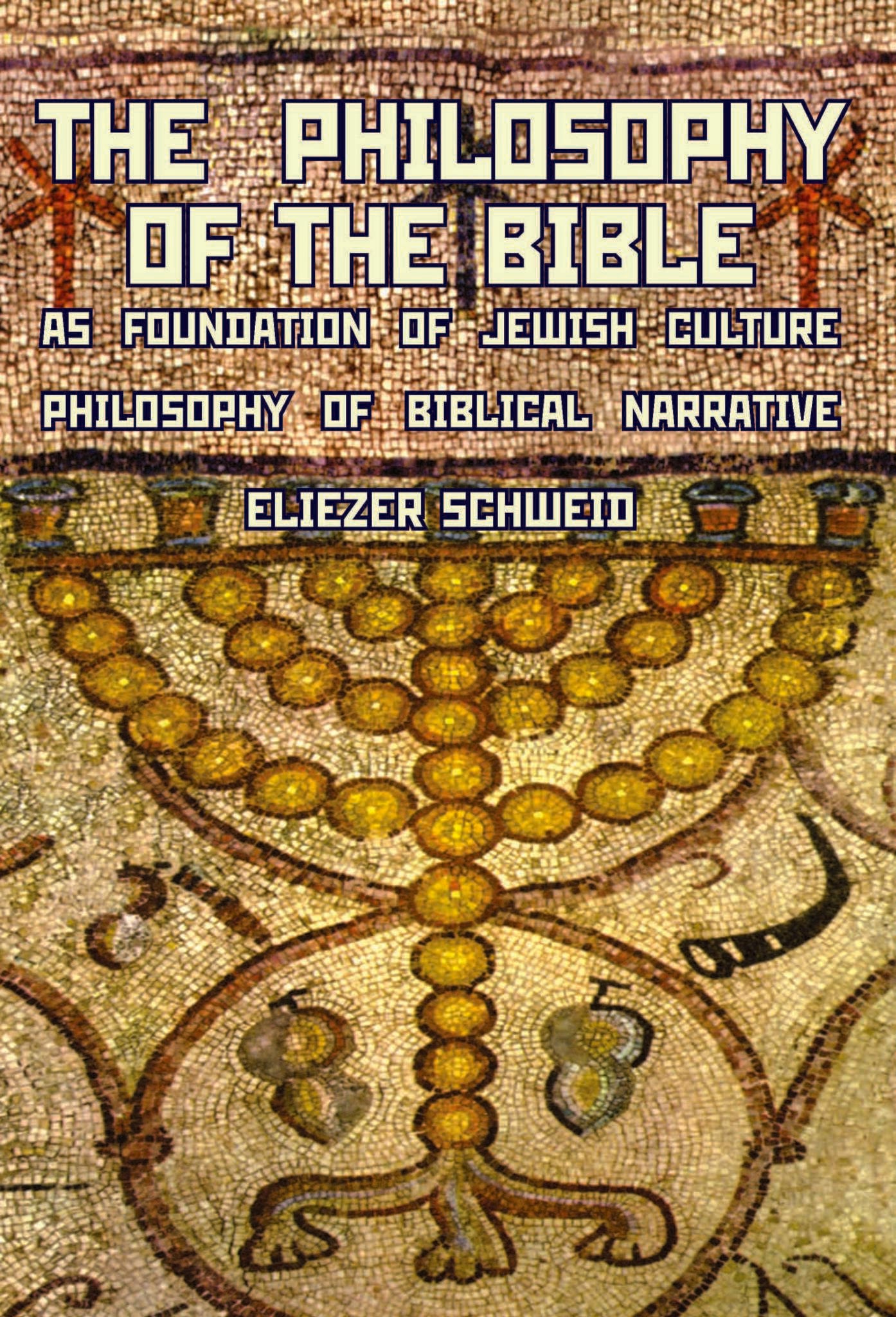 Cover image for The Philosophy of the Bible as Foundation of Jewish Culture ISBN 9781934843000