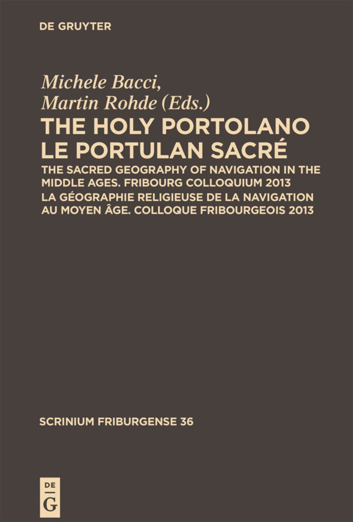 Cover image for The Holy Portolano / Le Portulan sacré ISBN 9783110364187