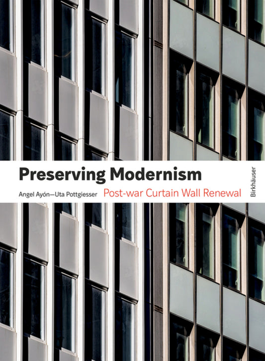 Preserving Modernism