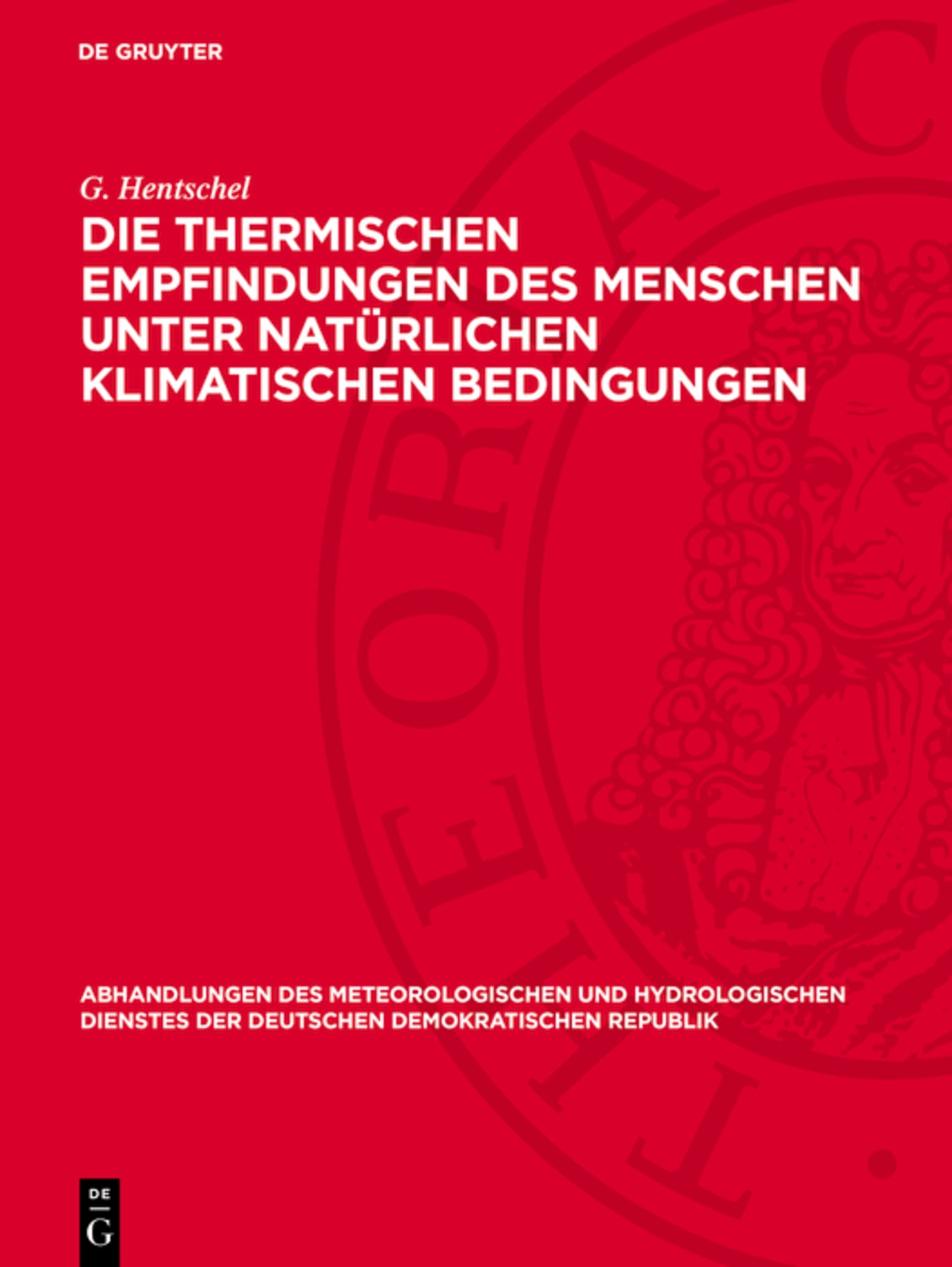 Die thermischen Empfindungen des Menschen unter natürlichen klimatischen Bedingungen
