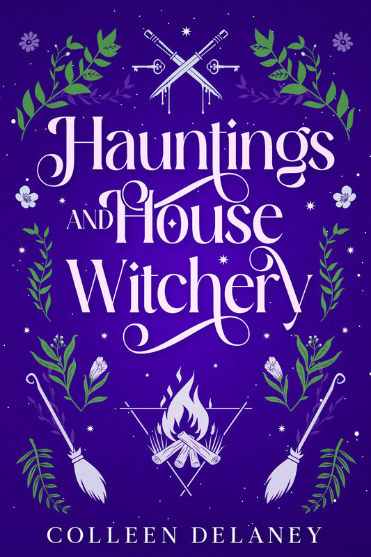 Hauntings and House Witchery