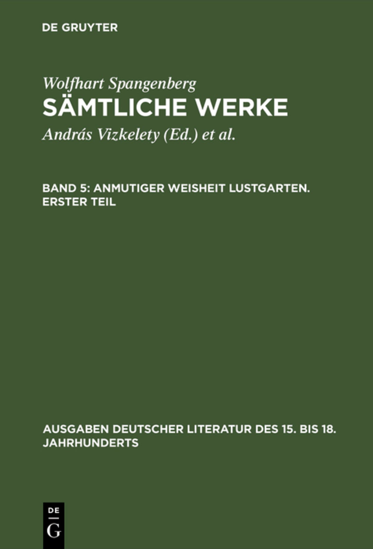 Cover image for Anmutiger Weisheit Lustgarten. Erster Teil ISBN 9783110086485