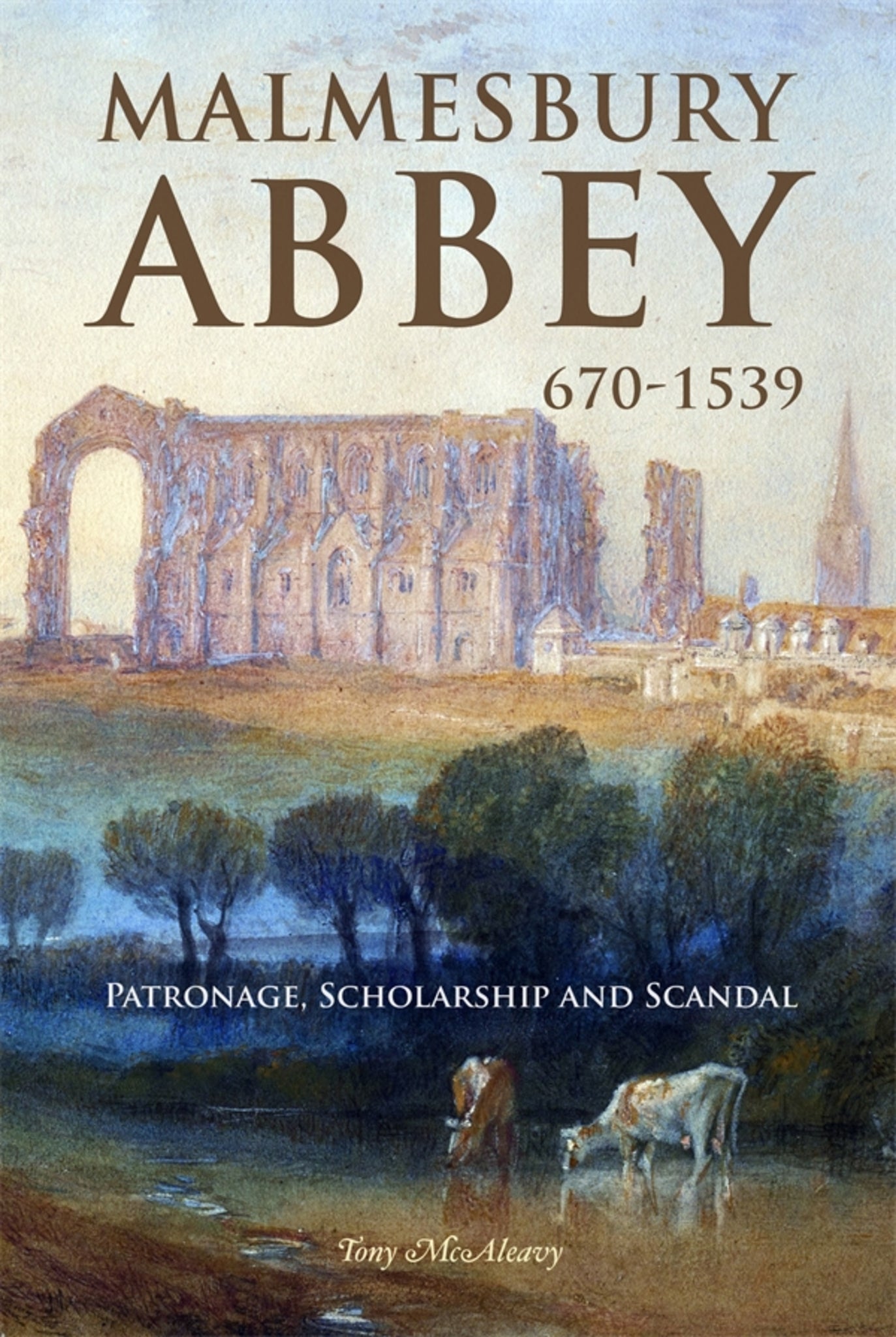 Cover image for Malmesbury Abbey 670-1539 ISBN 9781783277148