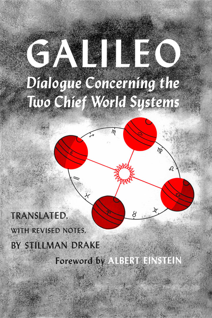 Cover image for Dialogue Concerning the Two Chief World Systems, Ptolemaic and Copernican, Second Revised edition ISBN 9780520342941