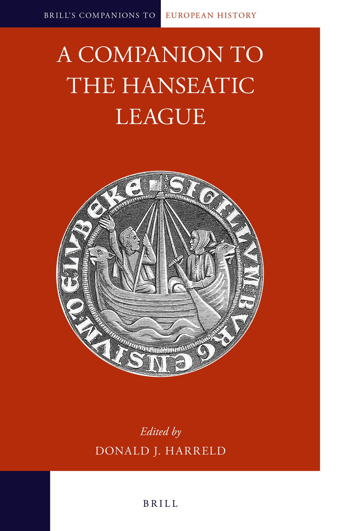 Cover image for A Companion to the Hanseatic League ISBN 9789004282889