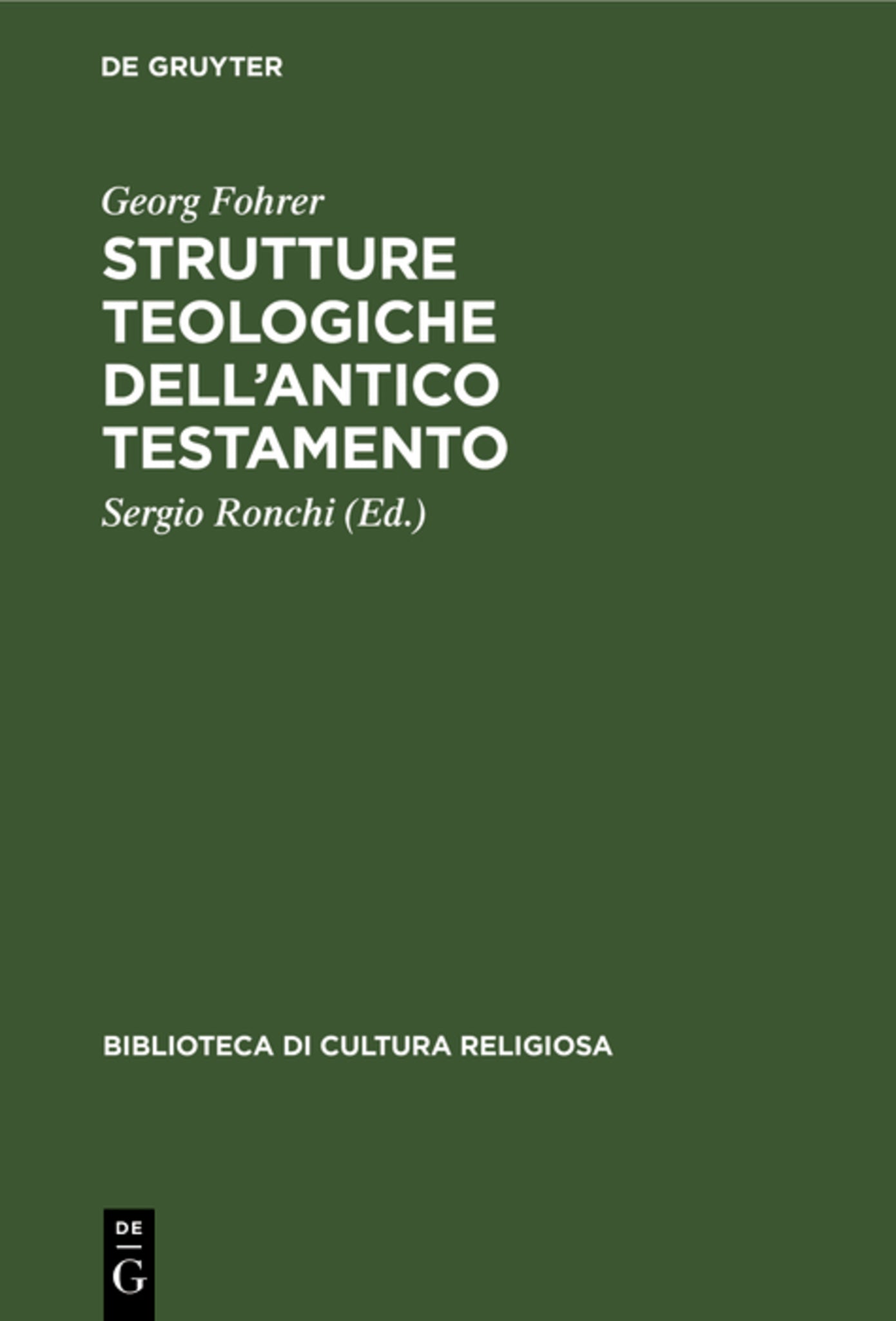 Cover image for Strutture teologiche dell’Antico Testamento ISBN 9783112307724