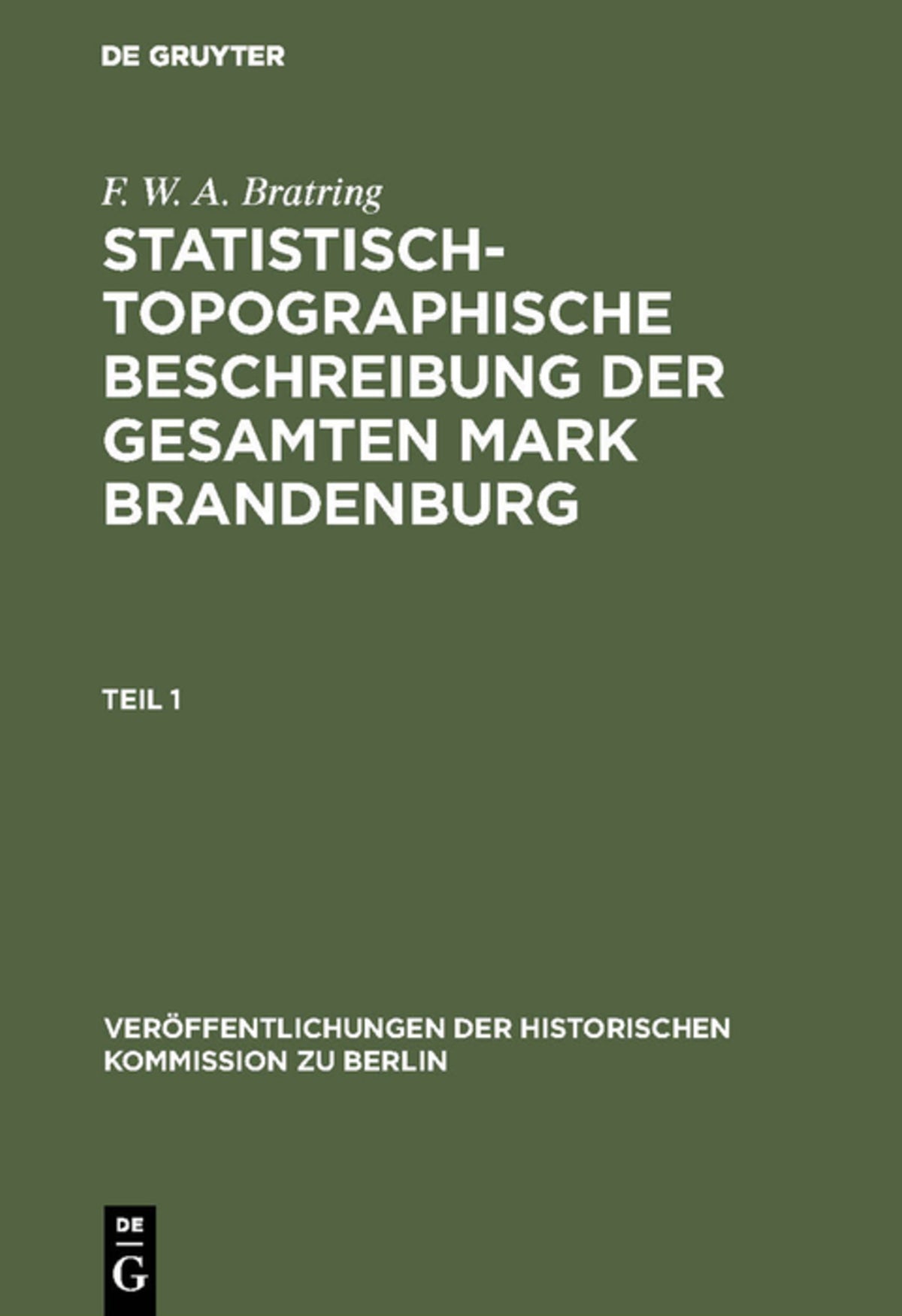Cover image for Statistisch-topographische Beschreibung der gesamten Mark Brandenburg ISBN 9783110004700