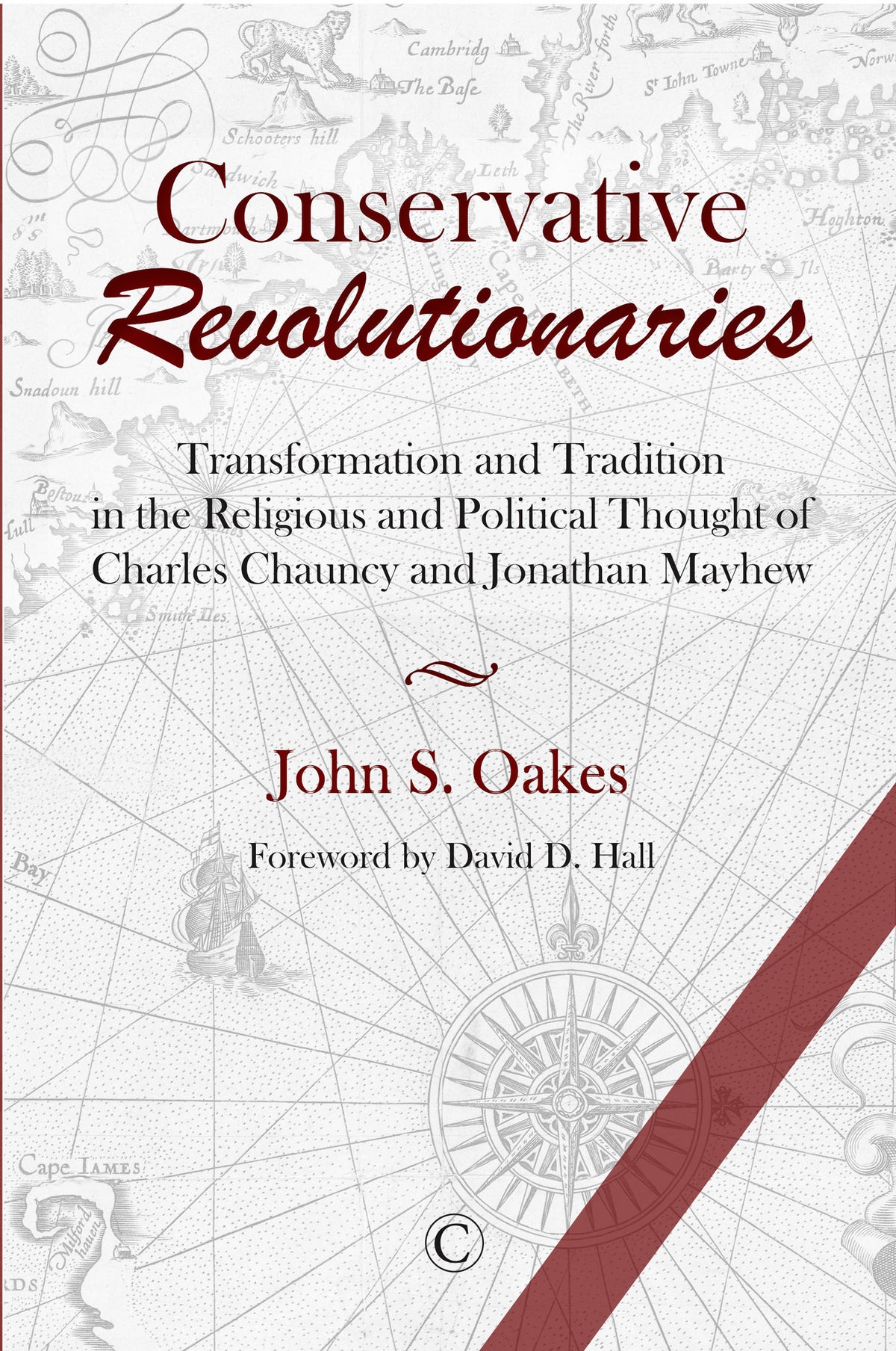 Cover image for Conservative Revolutionaries ISBN 9780227176764