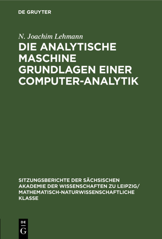Die analytische Maschine Grundlagen einer Computer-Analytik