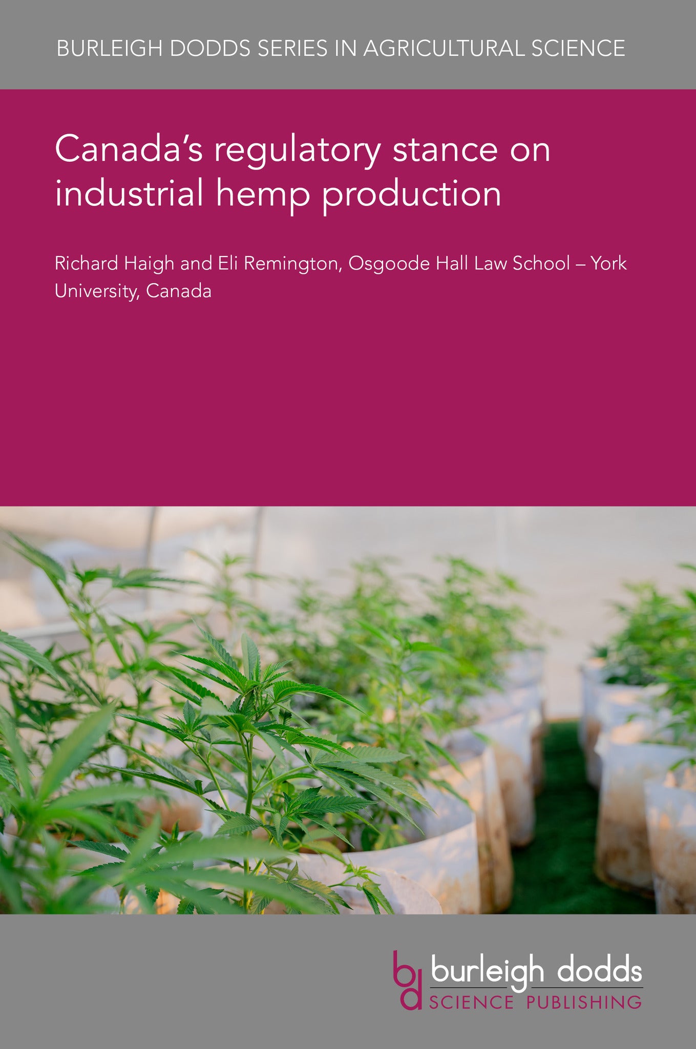 Cover image for Canada’s regulatory stance on industrial hemp production ISBN 9781835457245