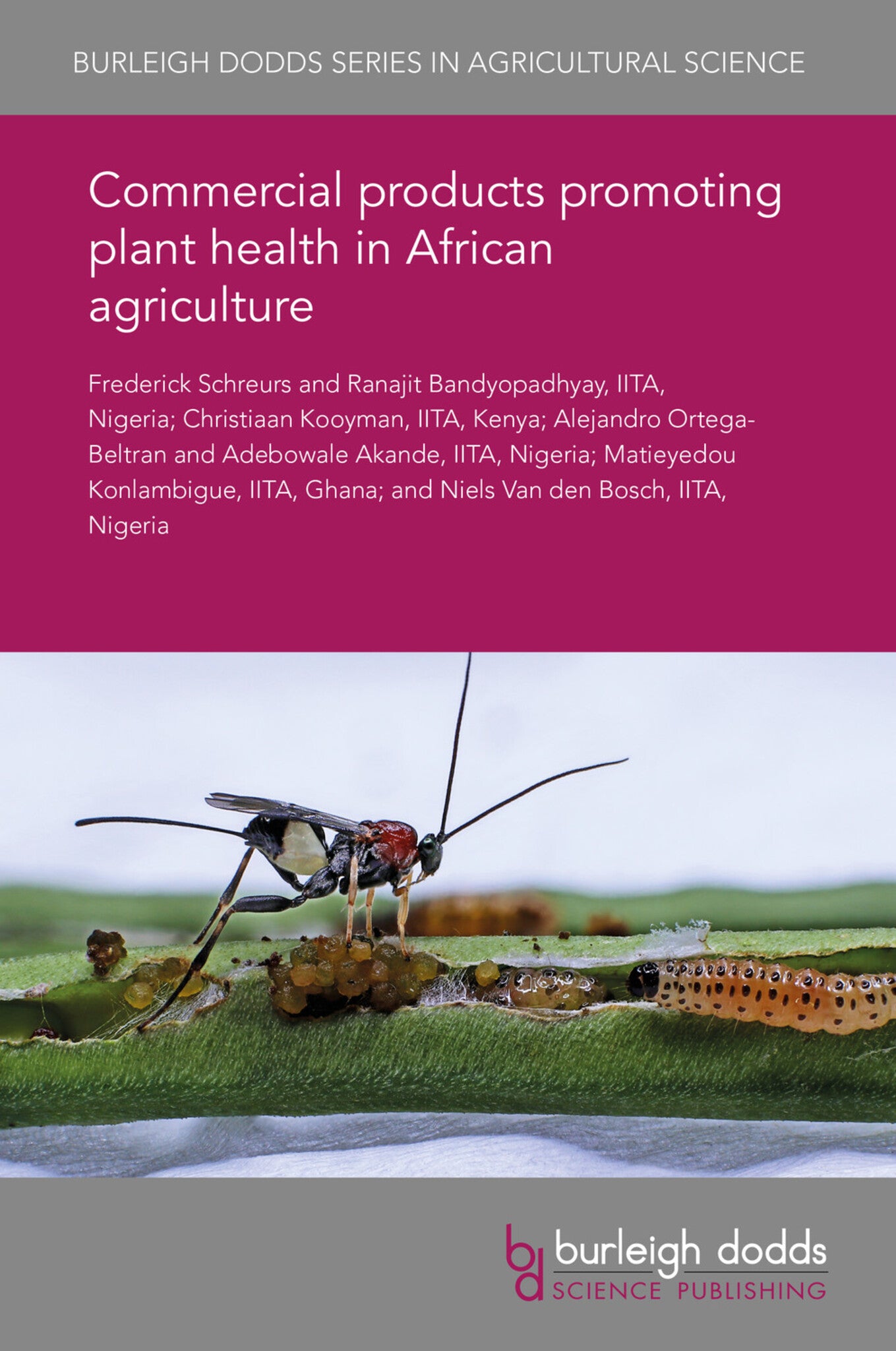 Cover image for Commercial products promoting plant health in African agriculture ISBN 9781838797614