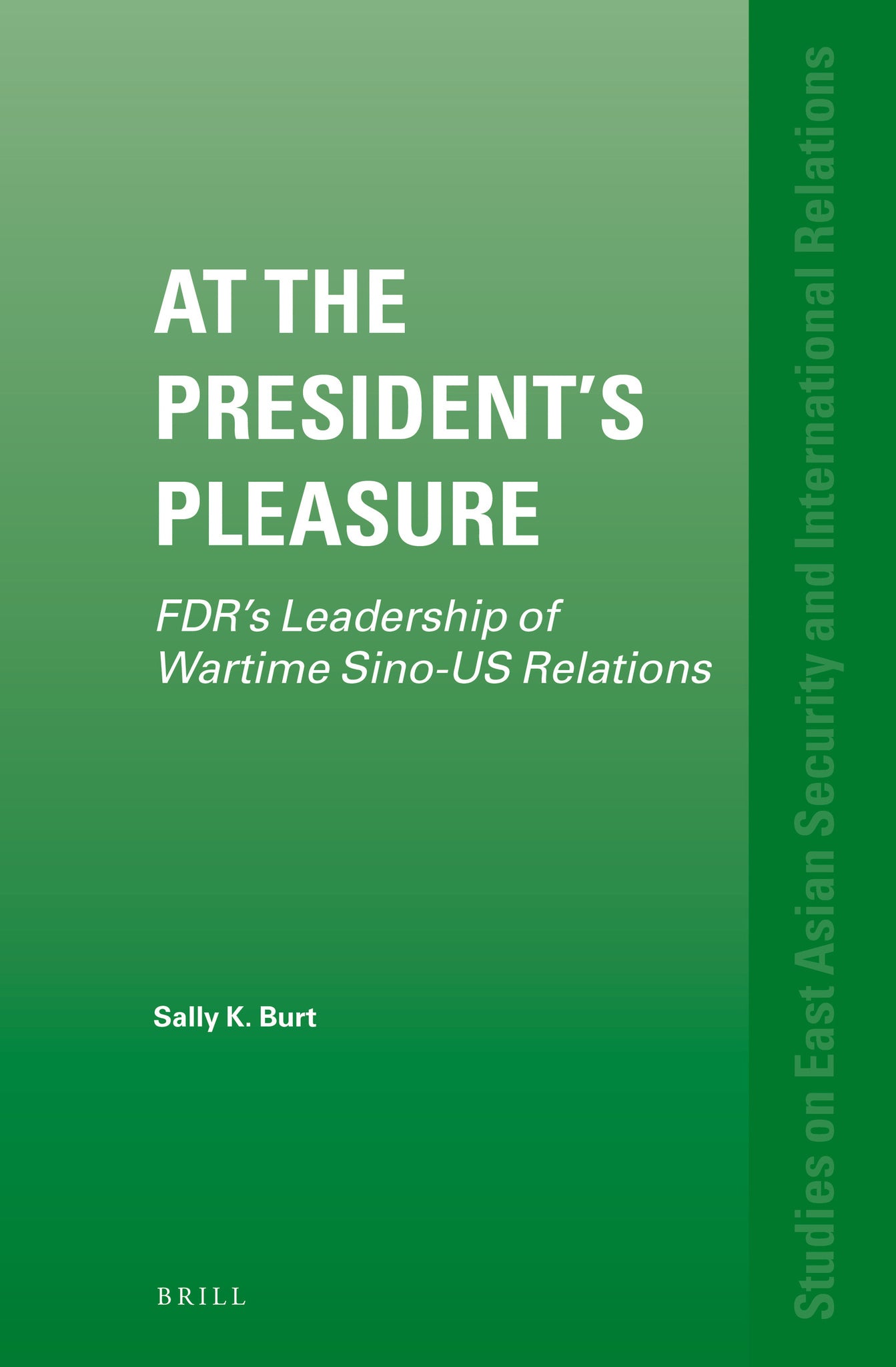 At the President's Pleasure