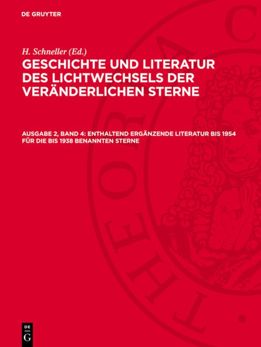 Enthaltend ergänzende Literatur bis 1954 für die bis 1938 benannten Sterne