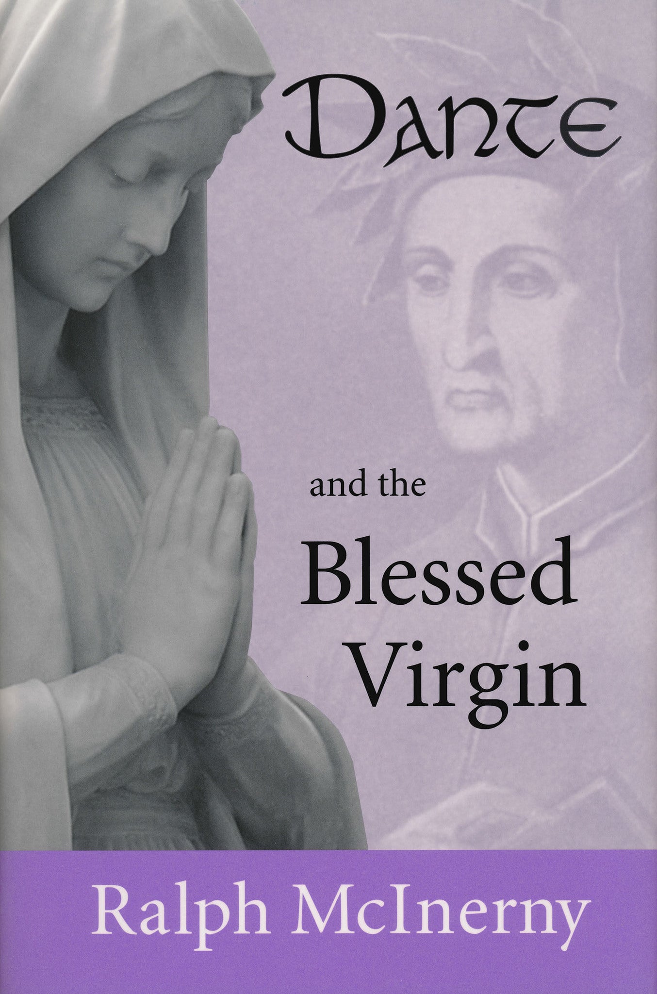 Cover image for Dante and the Blessed Virgin ISBN 9780268035174