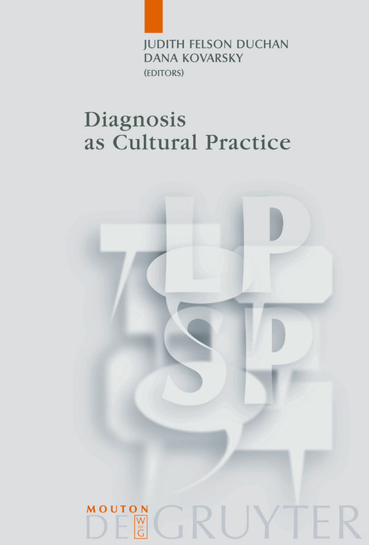 Diagnosis as Cultural Practice