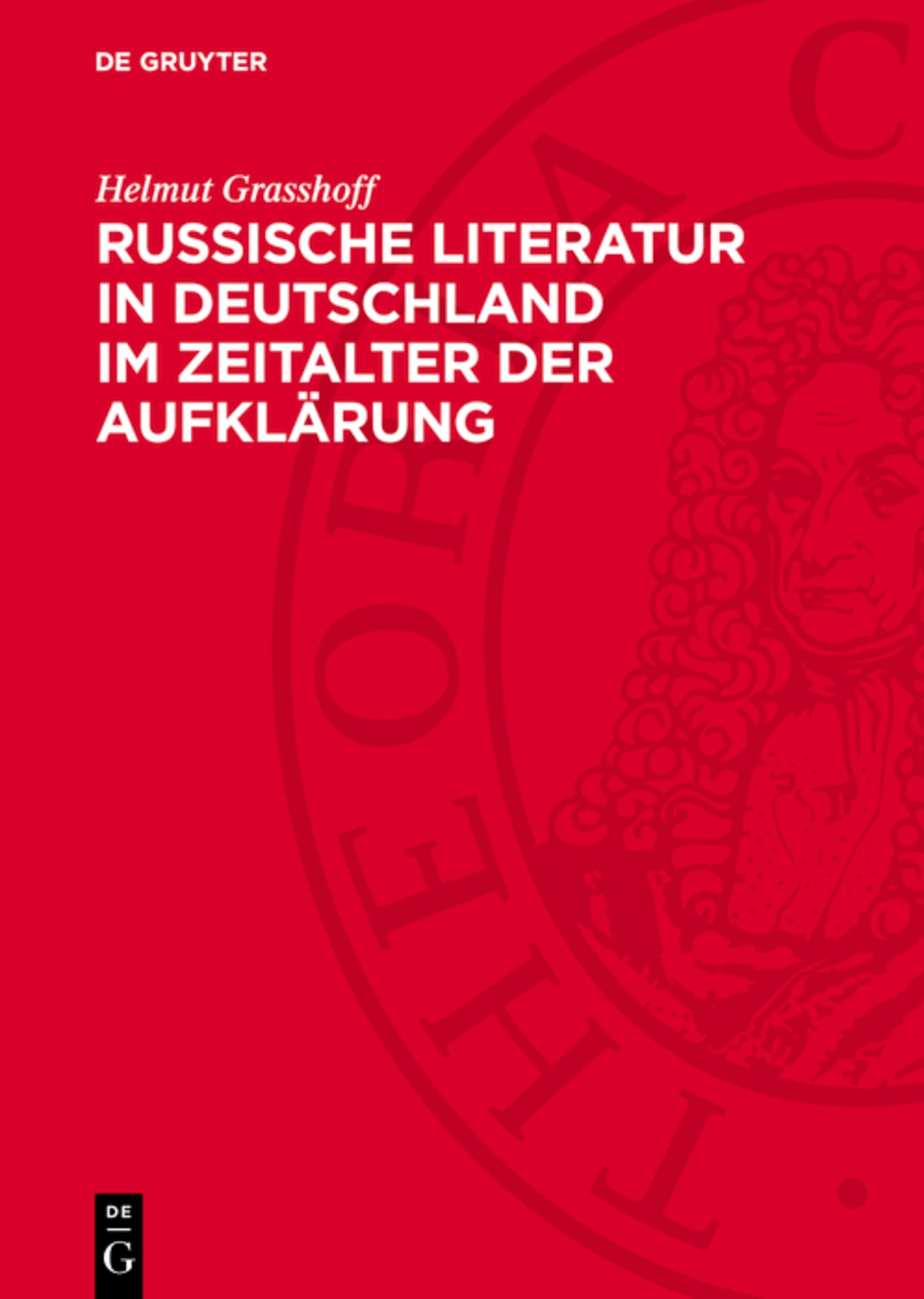Russische Literatur in Deutschland im Zeitalter der Aufklärung