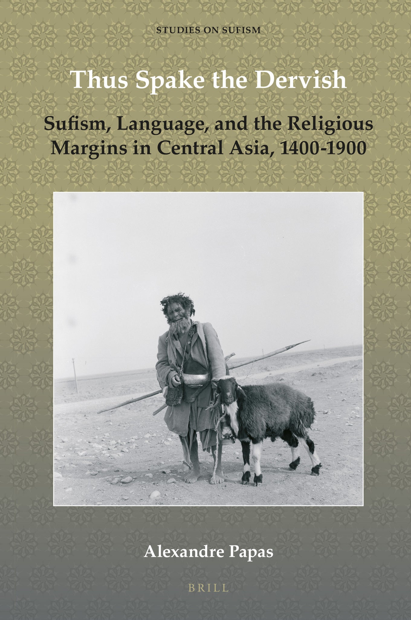 Thus Spake the Dervish