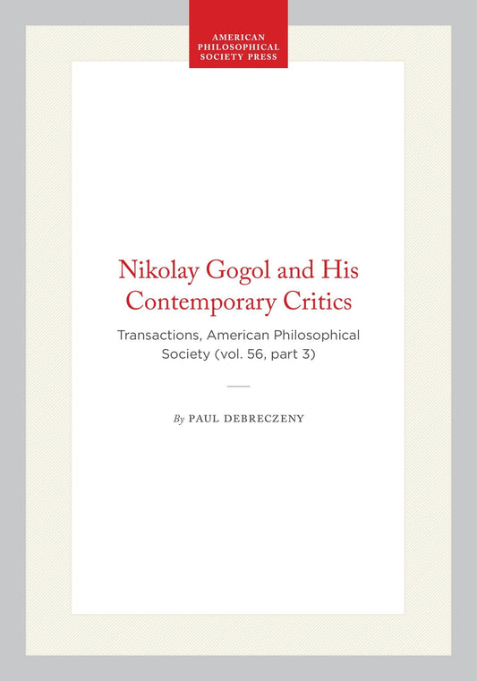 Nikolay Gogol and His Contemporary Critics